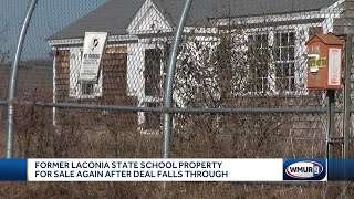 Former Laconia State School property for sale again after deal falls through