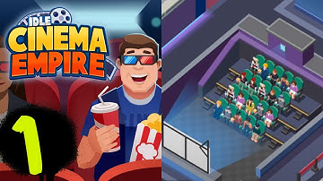 Revitalizing dying cinema (No Commentary Walkthrough) ⊳ Idle Cinema Empire Tycoon #1