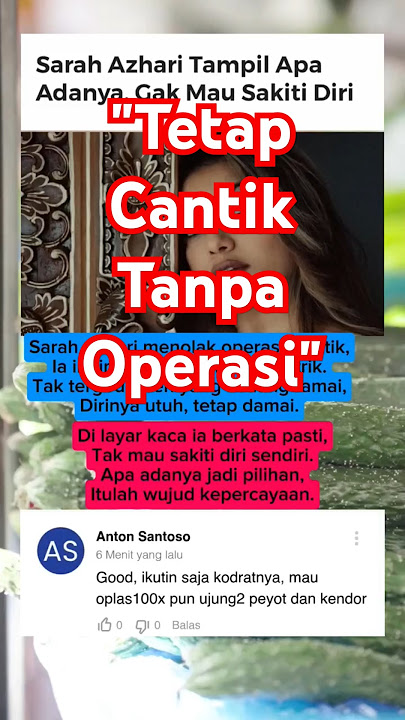 Sarah Azhari Pilih Tampil Natural Tanpa Operasi Plastik #SarahAzhari #NaturalBeauty #TanpaOperasi