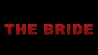 The Bride (Horror Short)