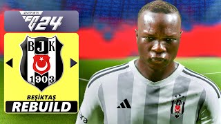 EA FC 24 BEŞİKTAŞ REBUILD // ABOUBAKAR'I GALATASARAY GHEZZAL'I FENERBAHÇE İSTİYOR // KARİYER MODU