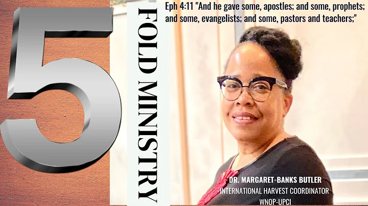 Dr. Margaret Banks-Butler | The 5 Fold Ministry | ...