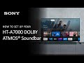 Sony  how to set up your hta7000 712ch dolby atmos soundbar