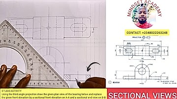 SECTIONAL VIEWS: SECTIONING FRONT ELEVATION AND END VIEW OF A BEARING IN THIRD ANGLE PROJECTION.