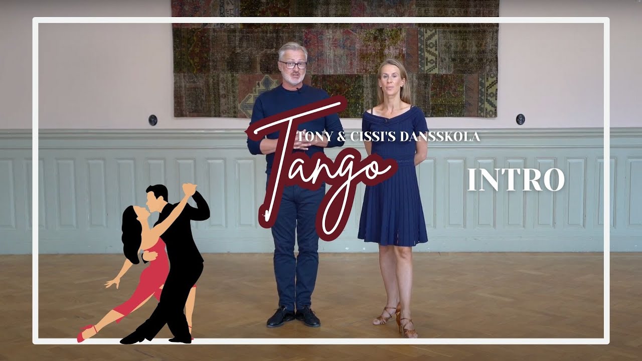 Tango - Intro - Tony & Cissi's Dansskola