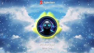 ProtoType - Blue Sky