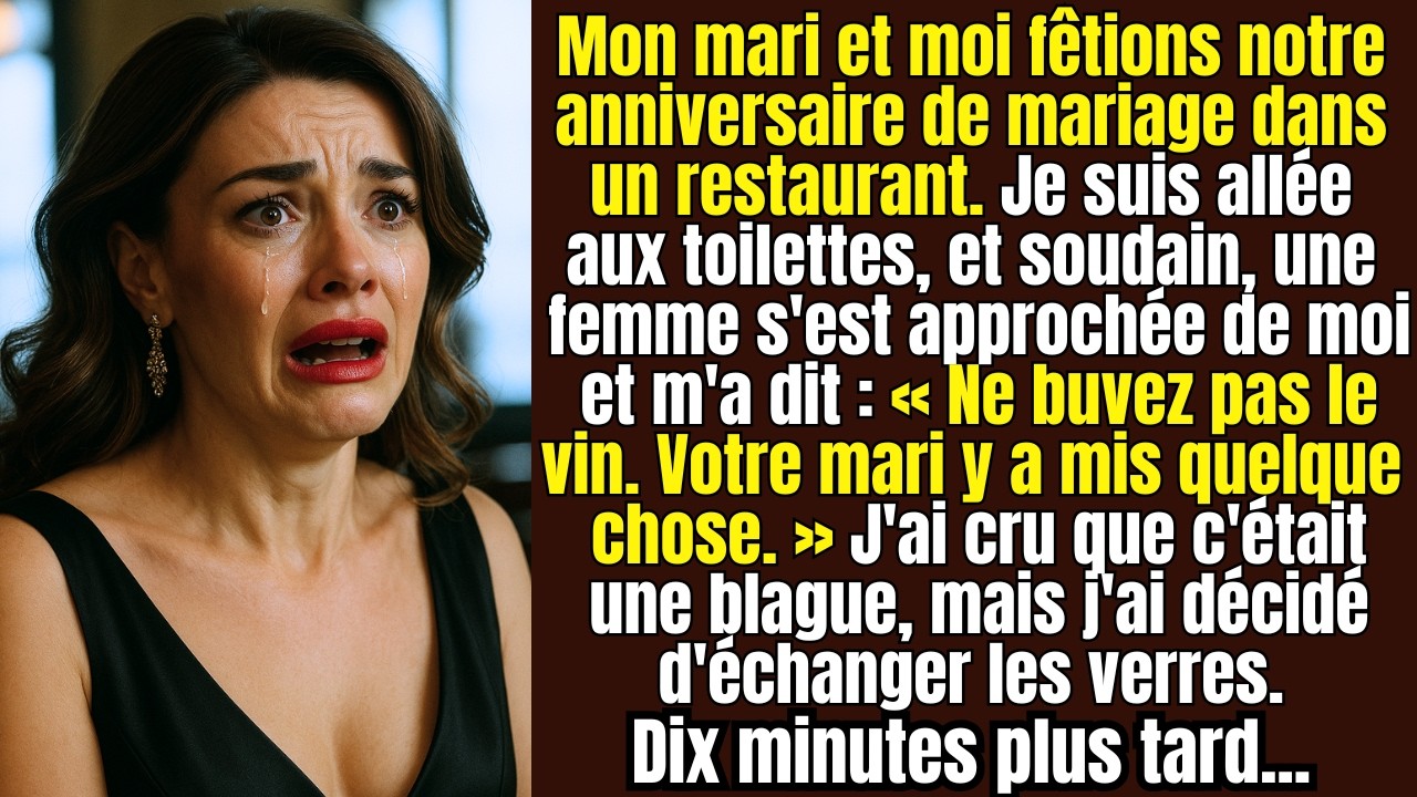 Pour notre anniversaire de mariage, mon mari a mis quelque chose dans ma coupe, mais quand...