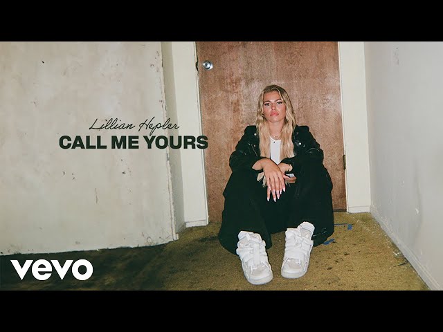 Lillian Hepler - Call Me Yours