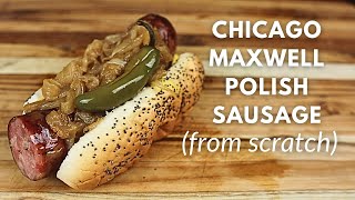 Maxwell Street Polish from Scratch! A Chicago Classic