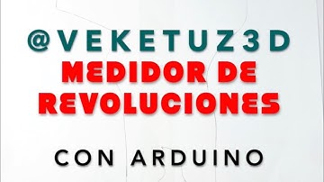 Medidor de revoluciones con Arduino Nano | Impreso en 3D | Varias funciones |