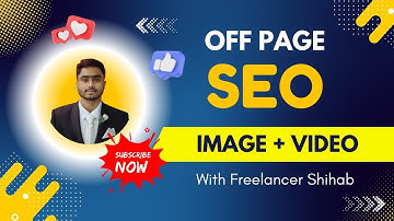 Image SEO | Off Page SEO | Video SEO | ছবি ও ভিডিও এসইও ট্রিকস | Freelancer Shihab | Bangla Tutorial