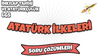 Lgs 2022 İnkılap Tarihi Ve Atatürkçülük - Atatürk İlkeleri Soru Çözümleri