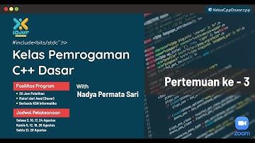 Pertemuan 3 - Nadya Permata Sari | Kelas Pemrograman C++ Dasar
