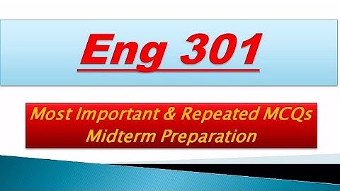 Eng301 Midterm Preparation 2022 | Midterm Important MCQs | Midterm Repeated Mcqs