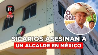 Masacre en México: asesinan al alcalde de San Miguel Totolapan y a siete personas más