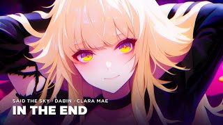 Dabin x Said the Sky - In the End (feat. Clara Mae)