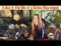 Living in Costa Rica - A Day In The Life Of A Costa Rica Expat - Costa Rica Vlog part1