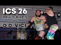 D.D. Vice VS Paulie Kilpis (aew wwe nxt cmll njpw indy independent pro wrestling)