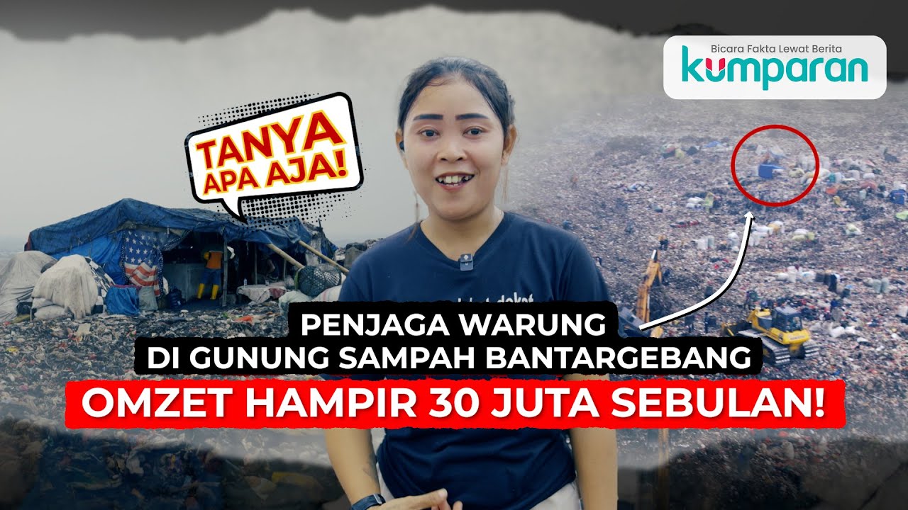 Cerita Penjaga Warung di Puncak Gunung Sampah Bantargebang, Omzet Puluhan Juta! | Tanya Apa Aja