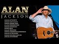 Alan Jackson Greatest Hits ~ Best Country Songs Of Alan Jackson ~ Alan Jackson Playlist 2023 #1917