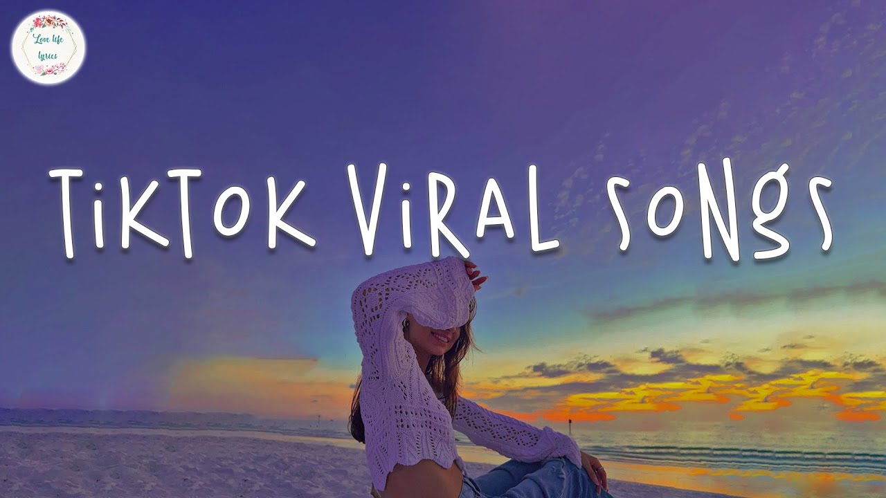Tiktok viral songs 🏹 Tiktok songs 2023 ~ Trending tiktok songs