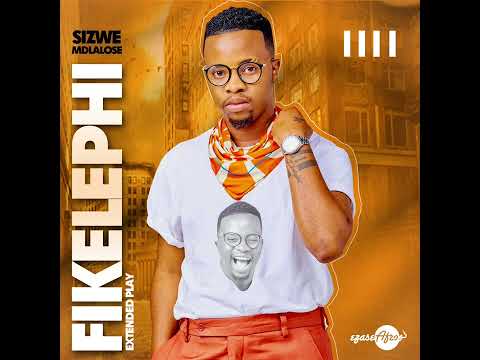Sizwe Mdlalose Feat.