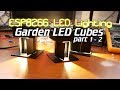 ESP8266 LED Lighting: Outdoor garden lights part 1 - 2