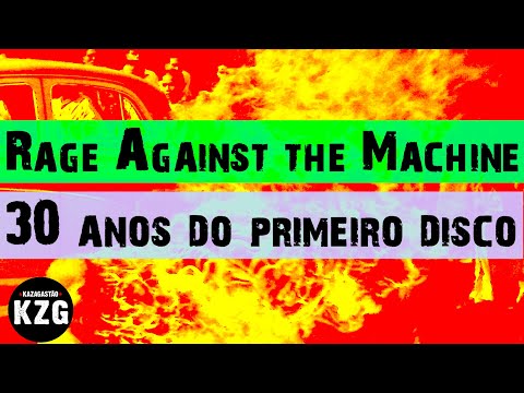 RAGE AGAINST the MACHINE - 30 Anos do 1º Disco