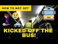 7 REASONS Why People Get KICKED OFF the GREYHOUND BUS!