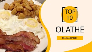 Top 10 Best Restaurants to Visit in Olathe, Kansas | USA - English