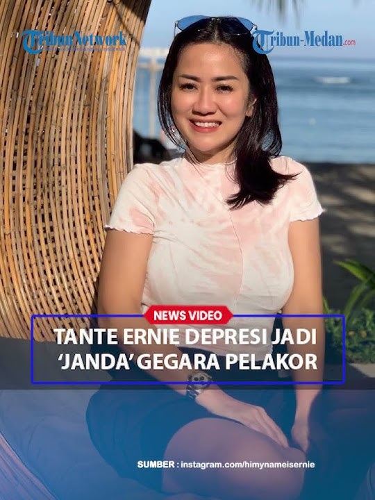 TANTE ERNIE Depresi hingga Ingin Akhiri Hidup Gegara Pernikahan 21 Tahun Kandas Direbut Pelakor!