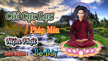 Thi Văn Giáo Lý PGHH,Cõi Cực Lạc Pháp Môn Niệm Phật