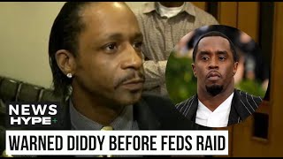 katt williams warned diddy feds were coming before raid: 