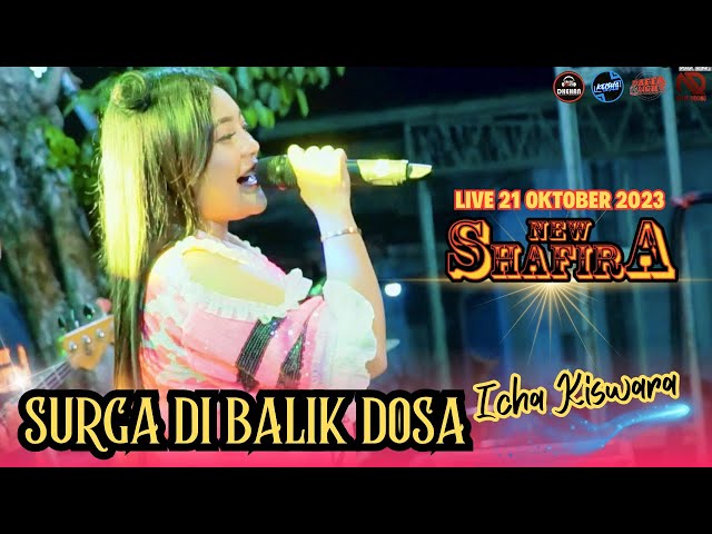 SURGA DI BALIK DOSA | ICHA KISWARA FT NEW SHAFIRA | DHEHAN AUDIO class=