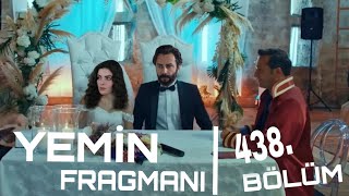 Yemin 438. Bölüm Fragmanı | Emir ve Gülperi Evleniyor