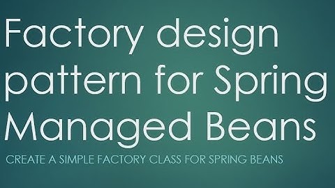 Factory Design Pattern spring beans in java with  2017 example