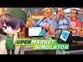 スーパーマーケットシュミレーター