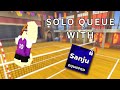 SOLO QUEUEING WITH SANJU TO PRO | Volleyball Legends