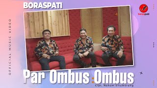 BORASPATI - PAR OMBUS OMBUS  I   