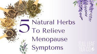 Organic Menopause Relief 💜 | Tea of the Week