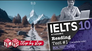 Mastering IELTS Book 10 Reading #1.1: Answers with STEP-BY-STEP Reasons