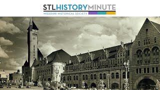 STL History Minute | Union Station