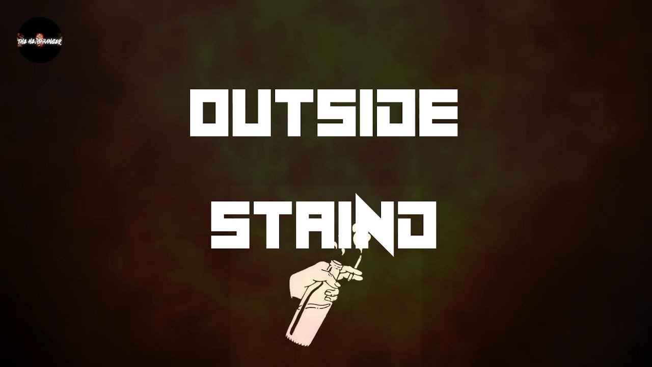 Staind - Outside (Lyrics) Staind - Outside (Lyrics)