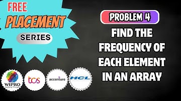 L4- Find Frequency of an element in an Array | On-Campus Placement | Python | Java | C++