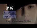 EXO &#39;Concept Guide&#39; Ep. 02