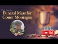 Funeral mass for conor montague live from st pauls church emo at 12 noon