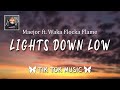 Maejor - Lights Down Low, Remix (Lyrics) &quot;she ride me like a Harley&quot;