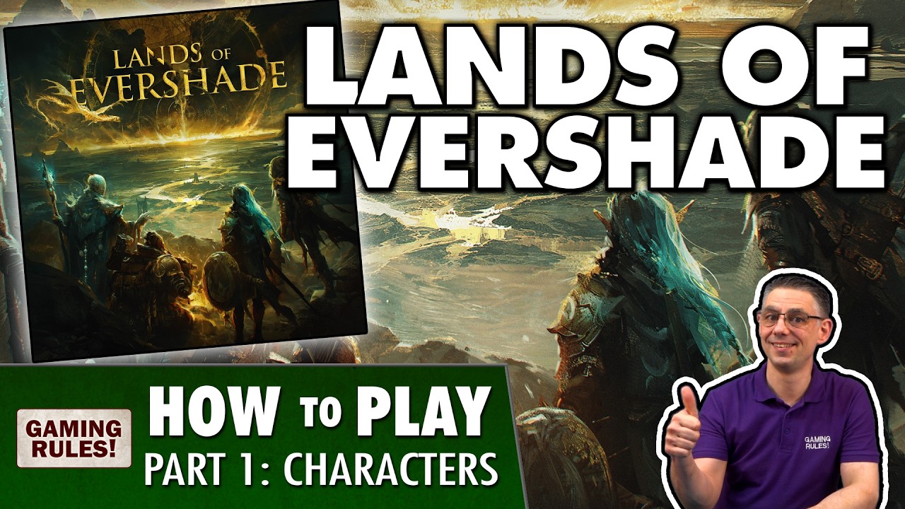Lands of Evershade - Tutorial Part 1 - Characters