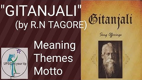 GITANJALI BY RABINDRANATH TAGORE|MEANING,MOTTO,THEMES OF GITANJALI IN HINDI|FACTS ABOUT GITANJALI