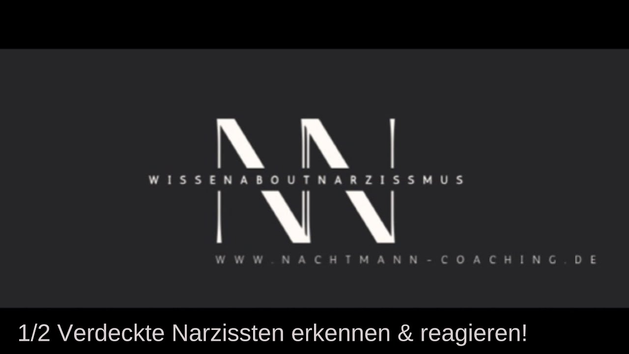 1/2 Verdeckte Narzissten erkennen & reagieren!